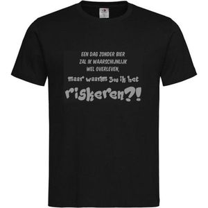 T-shirt Unisex Volwassenen Lol - carnaval - kermis - feestje - grappig - humor - Tekst ""Een dag zonder bier zou ik wel overleven, maar waarom zou ik het riskeren?!"" | korte mouw | Zwart/grijs | maat XL