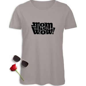 t-Shirt Moeder - Moederdag T-Shirt - Mom is Wow - Mama Cadeau t Shirt - Tshirt met geweldige mama print - t-Shirt Dames met opdruk - Maten: S M L XL XXL - T shirt kleuren: Wit, Licht Grijs, Khaki en Fuchsia