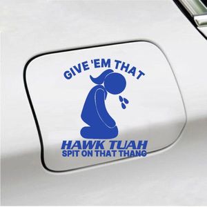 Bumpersticker - Give Em That Hawk Tuah - 20x22 - Blauw