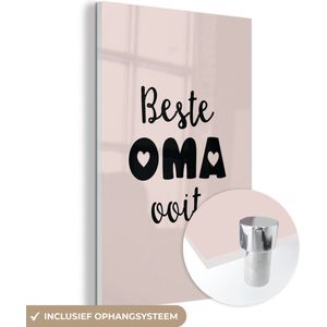 Quotes - Oma - Beste oma ooit - Spreuken