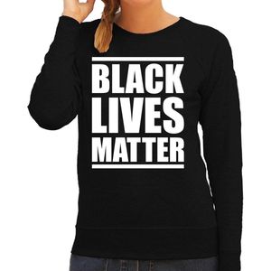 Black lives matter protest sweater zwart voor dames - staken / betoging / demonstratie trui - anti discriminatie / racisme L