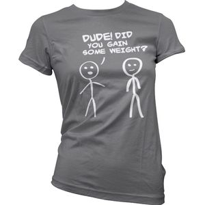 Hybris Dude! Did You Gain Som Weight? Girly T-Shirt Damen Dark-Grey-S