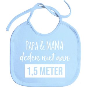 Slabbetjes - slabber - slab - baby - Papa & mama deden niet aan 1,5 meter - koordjes - stuks 1 - baby blauw