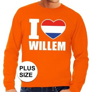 Oranje I love Willem grote maten sweatshirt heren - Oranje Koningsdag/ Holland supporter kleding XXXXL