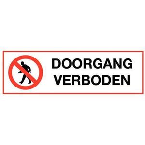 Doorgang verboden bord - kunststof 400 x 150 mm