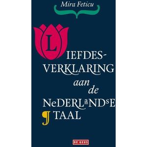 Liefdesverklaring aan de Nederlandse taal