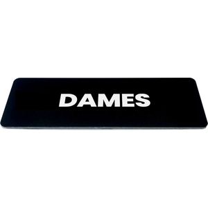 Deurbordje met tekst dames - Zwart/wit - Formaat 150 x 50 mm x 1,6mm - incl. plakstrip | Luxe uiterlijk | Gratis Verzending