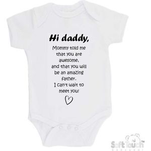 100% katoenen Romper met Tekst "Hi daddy, mommy told me that you are awesome," - Wit/zwart - Zwangerschap aankondiging - Zwanger - Pregnancy announcement - Baby aankondiging - In verwachting