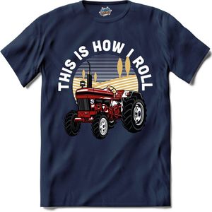 This Is How I Roll | Trekker - Tractor - Boer - T-Shirt - Unisex - Navy Blue - Maat XXL