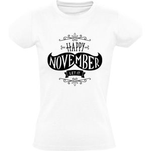 1002 Happy November Snor Dames T-shirt - baard - haren - man - snorren - gezichtshaar