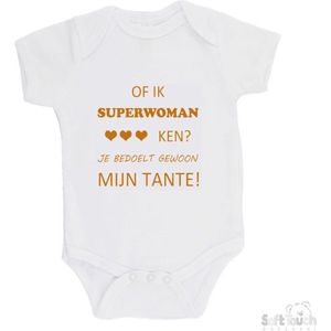100% katoenen Romper ""Of ik Superwoman ken Je bedoelt gewoon mijn tante"" Unisex Katoen Wit/tan Maat 56/62