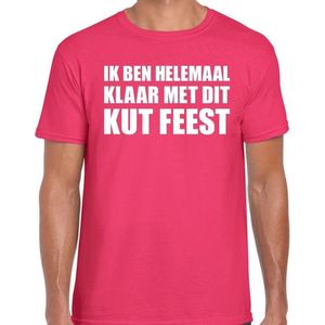 Ik ben helemaal klaar met dit KUT FEEST tekst t-shirt roze heren - heren fun shirt XL