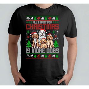 All I want for Christmas is more dogs - Gift - Cadeau - HolidaySeason - MerryChristmas - WinterWonderland - SarcasmAlert - JustKidding - SarcasticVibes - Sarcastisch - NatuurlijkNiet - GrapjeHoor