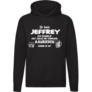 Ik ben Jeffrey, elk drankje dat jullie me vandaag aanbieden drink ik op | drank | feest | jarig | verjaardag | vrijgezellenfeest | cadeau | kado | Unisex | Trui | Hoodie | Sweater | Capuchon