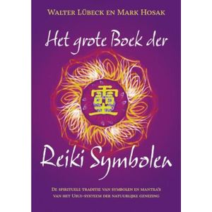 Het Grote Boek der Reiki Symbolen