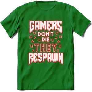 Gamers don't die T-shirt | Neon Rood | Gaming kleding | Grappig game verjaardag cadeau shirt Heren – Dames – Unisex | - Donker Groen - S
