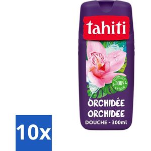 10 x Tahiti - Douchegel - Orchidee - 100% Vegan - 300 ml - Bloemige Geur - Douchegel 300ml