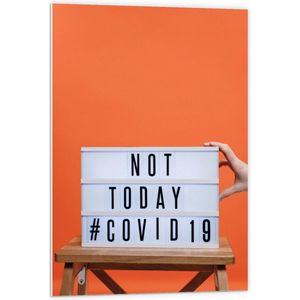 Forex - ""Not Today Covid19"" Letterbord met Oranje Achtergrond - 60x90cm Foto op Forex