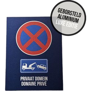 Pictogram/ bord geborsteld aluminium | ""Privaat domein/ Domaine privé"" | Luxe editie | 19 x 25 cm | Parkeerverbod | Parkeeroverlast | Privacy | Overlast | Ongewenst bezoek | FR/NL | 1 stuk
