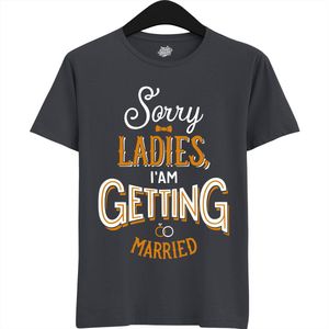 Sorry Ladies | Vrijgezellenfeest Cadeau Man - Groom To Be Bachelor Party - Grappig Bruiloft En Bruidegom Bier Shirt - T-Shirt - Unisex - Mouse Grey - Maat S