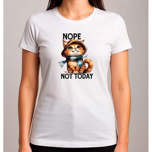 Kitty Cat Nope not today - T Shirt - Cat - CuteCat - CatLover - CatLife - Kat - LieveKat - GrappigeKat - KattenLiefhebber - BestMom - MamaLeven