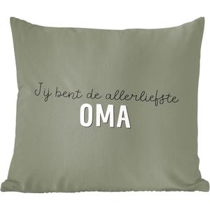 Sierkussens - Kussentjes Woonkamer - 60x60 cm - Jij bent de allerliefste oma - Spreuken - Oma - quotes