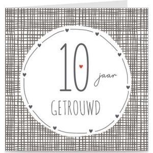 10 JAAR GETROUWD | kaart / wenskaart met envelop | voor huwelijksjubileum / trouwdag