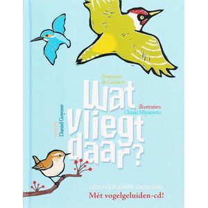 Wat Vliegt Daar Met Vogelgeluiden Met  Cd