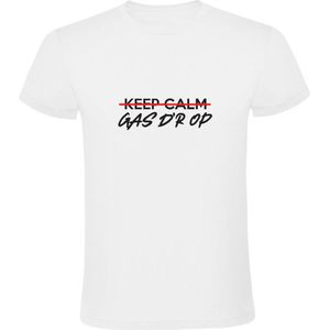 Keep Calm Gas D'r Op! | Heren T-shirt | Wit | Blijf Rustig | Boer