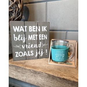 Cadeau pakket Vriend / Tekstbordje vriend grijs / Theeglas vriendin / vriendschap / liefde / cadeau / verjaardag / kerstmis / moederdag