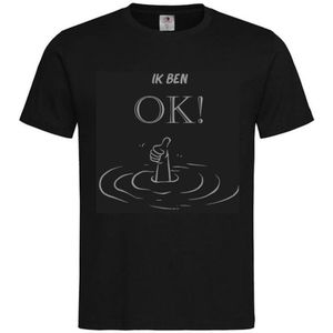 T-shirt Unisex Volwassenen Lol - Festival - carnaval - kermis - feestje - grappig - Weekend - Tekst ""Ik ben OK!"" Op Voorkant | korte mouw | Zwart/grijs | maat M