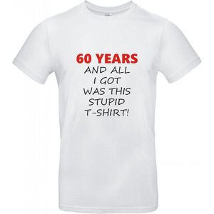 60 jaar verjaardag - T-shirt 60 years and all i got was this stupid - Maat 3XL - Wit - 60 jaar verjaardag - verjaardag shirt