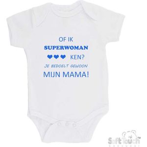 100% katoenen Romper ""Of ik superwoman ken Je bedoelt gewoon mijn MAMA"" Jongens Katoen Wit/blauw Maat 56/62
