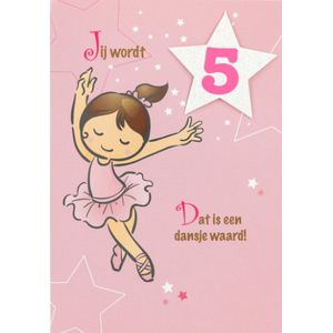 Depesche - Kinderkaart met de tekst ""5 - Jij wordt 5. Dat is een dansje ..."" - mot. 009