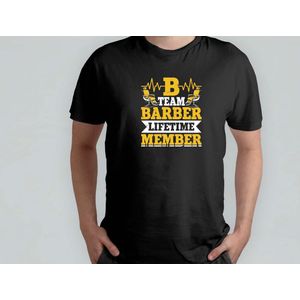 B Team Lifetime Member - T Shirt - BarberLife - FreshFade - BarberShopVibes - HairArt - BarbierLeven - StrakkeFade - BarbierShopStijl - HaarKunst