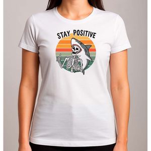 Stay Positive Funny - T Shirt - FunnyVibes - LOL - Cute - TeGrappig - TeGrappig - BabyCute - SoCute - ZoLief - Schattig - LiefMoment