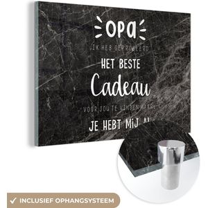 Het beste cadeau - Opa - Quotes - Spreuken