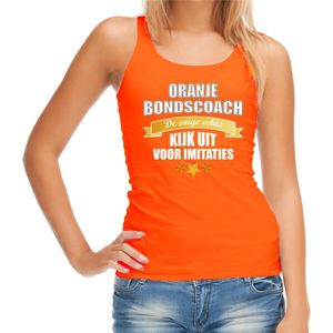 Oranje fan tanktop voor dames - de enige echte bondscoach - Holland / Nederland supporter - EK/ WK kleding / outfit S
