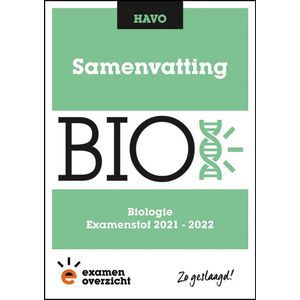 ExamenOverzicht - Samenvatting Biologie HAVO