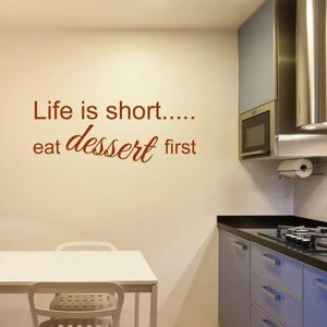 Muurtekst Life Is Short Eat Dessert First - Bruin - 80 x 30 cm - taal - engelse teksten keuken alle