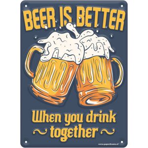 Metal signs - Beer is better