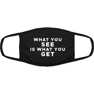 What you see is what you get mondkapje | relatie | carriere | gezichtsmasker | bescherming | bedrukt | logo | Zwart mondmasker van katoen, uitwasbaar & herbruikbaar. Geschikt voor OV