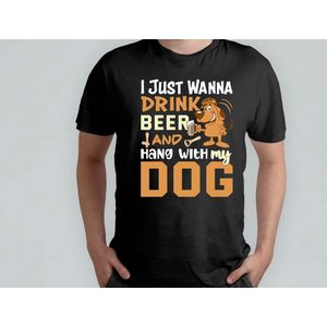 I Just Wanna Drink Beer And Hang With My Dog - T Shirt - Beer - funny - HoppyHour - BeerMeNow - BrewsCruise - CraftyBeer - Proostpret - BiermeNu - Biertocht - Bierfeest