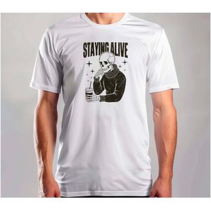 Staying Alive - T Shirt - Funny - SoFunny - Grappig - ZoGrappig - Sarcasm - SarcasticHumor - Sarcasme - Sarcastisch