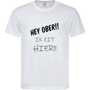 T-shirt Unisex Volwassenen Grappig Tekst ""Hey ober!! Ik zit hier!!"" Op Voorkant | korte mouw | Wit/zwart | maat M