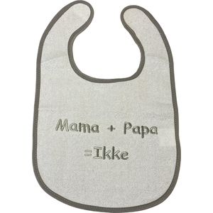 La Petite Couronne Slabber Slabbetje Slab Geborduurd ""Mama + Papa = Ikke"" Unisex Katoen Wit/grijs Maat 24 x 36 Cm