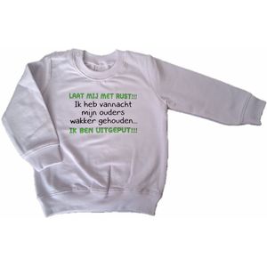 Witte baby sweater met ""Laat mij met rust!!! Ik heb vannacht mijn ouders wakker gehouden... Ik ben uitgeput!!!"" - maat 92 - babyshower, zwanger, cadeautje, kraamcadeau, grappig, geschenk, baby, tekst, truitje, trui, babytruitje