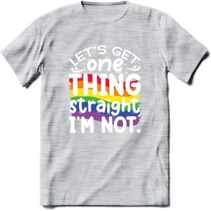 Lets Get Things Straight | Pride T-Shirt | Grappig LHBTIQ+ / LGBTQ / Gay / Homo / Lesbi Cadeau Shirt | Dames - Heren - Unisex | Tshirt Kleding Kado | - Licht Grijs - Gemaleerd - S