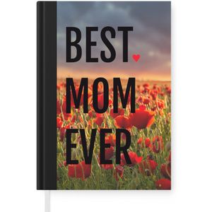 Notitieboek - Schrijfboek - Moeder - Quotes - Best mom ever - Spreuken - Notitieboekje klein - A5 formaat - Schrijfblok