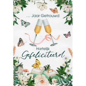 … jaar getrouwd! Hartelijk gefeliciteerd! Een feestelijke kaart met mooie bloemen en vlinders. Een leuke kaart om zo te geven of om bij een cadeau te voegen. Een dubbele wenskaart inclusief envelop en in folie verpakt.